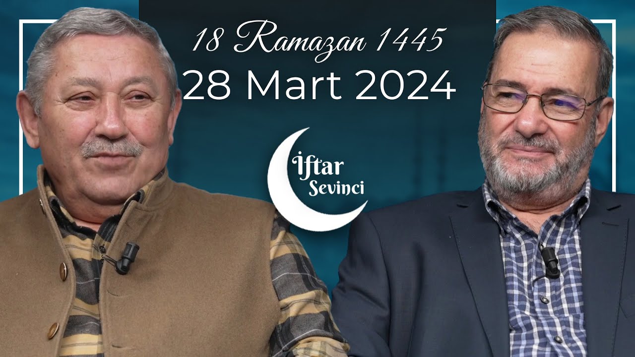 İftar Sevinci - Mustafa Uzun | 18 Ramazan