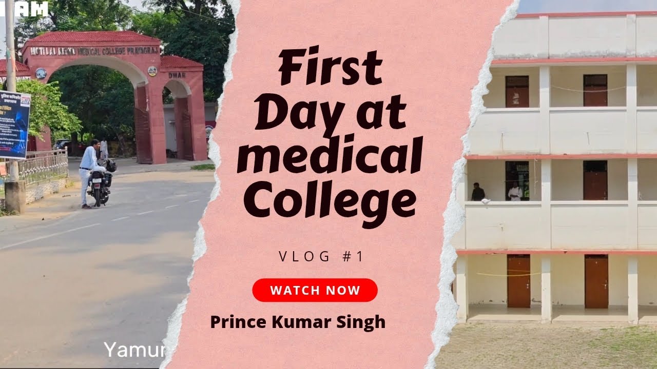 FIRST DAY!!! at MOTILAL NEHRU Medical College Prayagraj