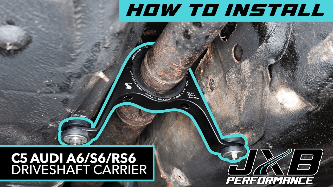 C5 A6/S6/RS6 & 4motion B5/5.5 Passat Driveshaft Carrier Install | JXB Performance (C5002A0, C5003A0)