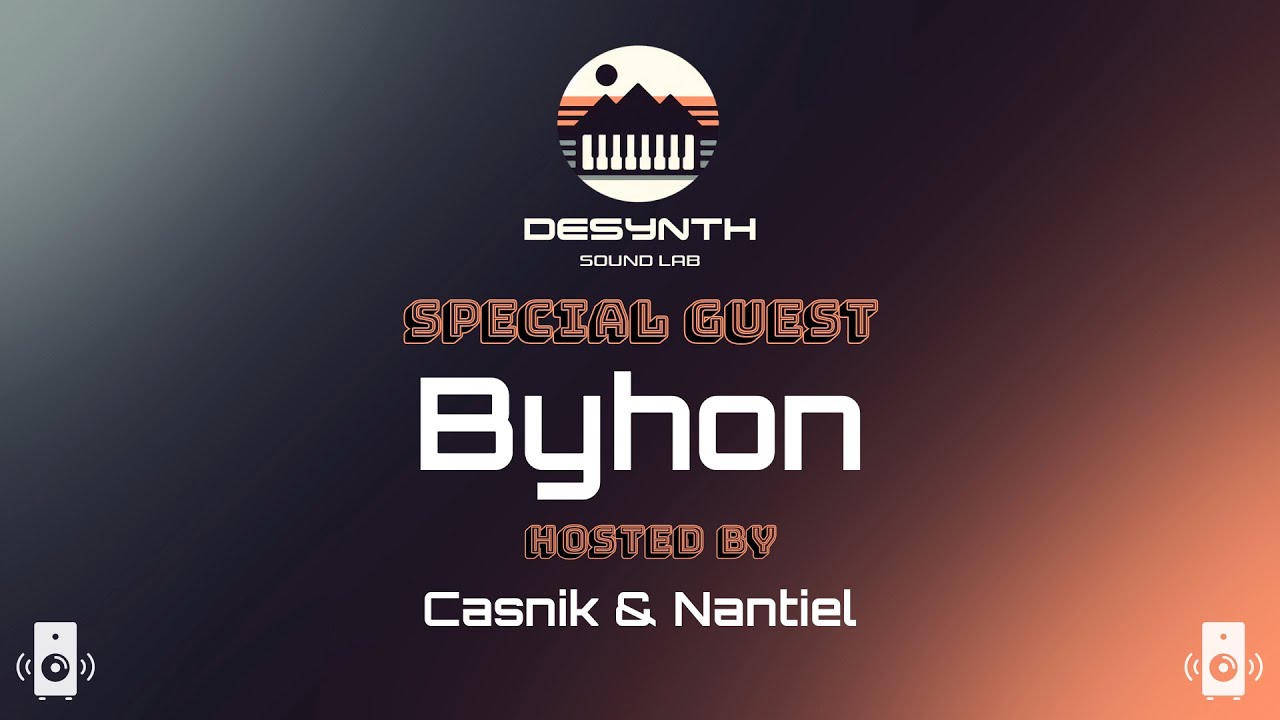 DSL - Production Live Stream #24 con Byhon hosted by Casnik & Nantiel