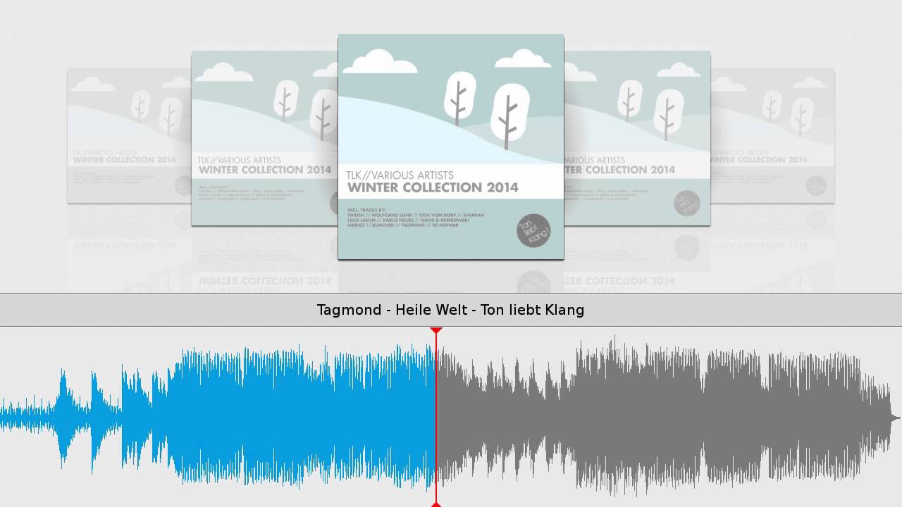 Tagmond - Heile Welt - Ton liebt Klang