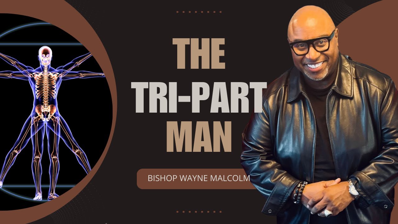 THE TRI-PART MAN