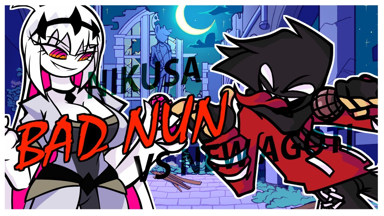 BAD NUN - NIKUSA VS NEW AGOTI /// FRIDAY NIGHT FUNKIN´ (FNF MOD) COVER SONG