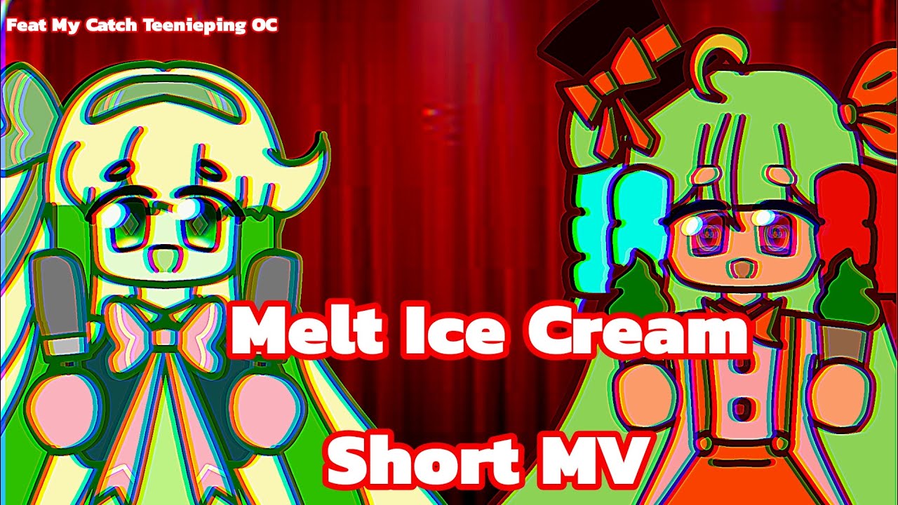 Melt Ice Cream Short MV | Catch Teenieping OC | Cw: flash, non-red blood & eyestrain