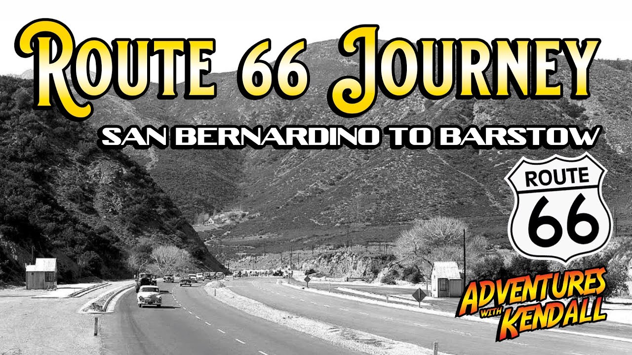 Historic Route 66 Road Trip | San Bernardino to Barstow