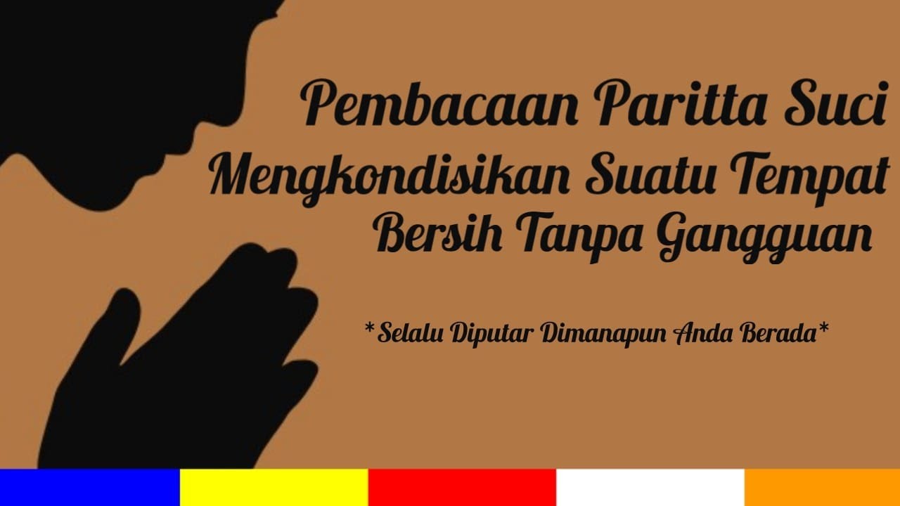 Pembacaan Paritta Suci, Mengkondisikan Suatu Tempat bersih tanpa Gangguan
