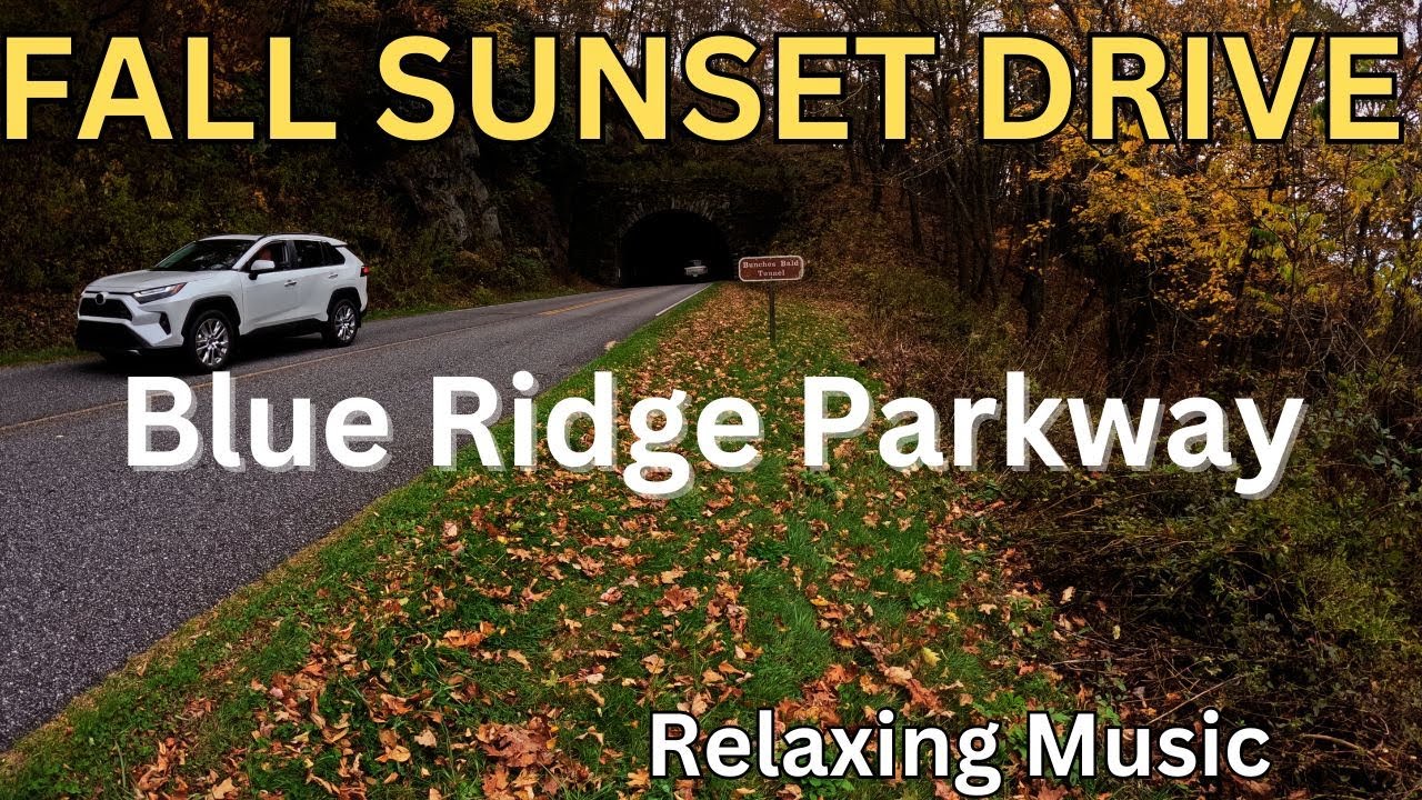 Fall Sunset Drive on the Blue Ridge Parkway | Relaxing Music & Autumn Colors 🍁🌄