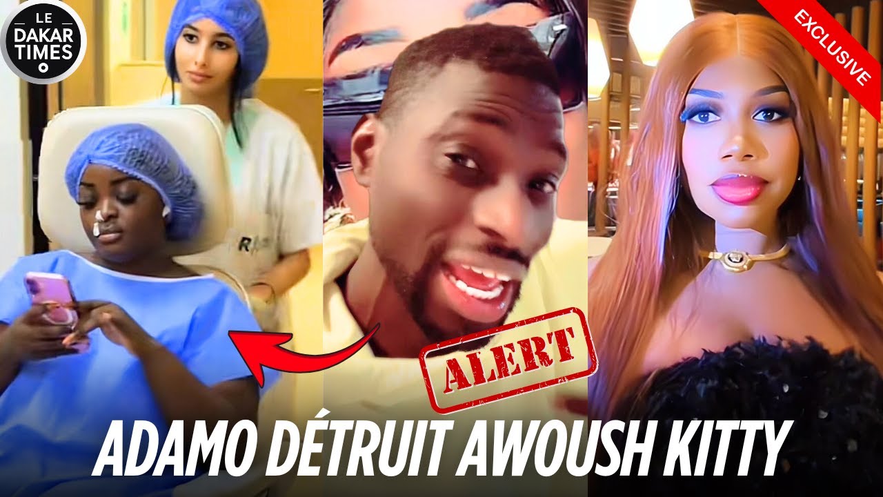 Adamo Boss clash Awoush Kitty : Tout savoir sur le scandale de la chirurgie