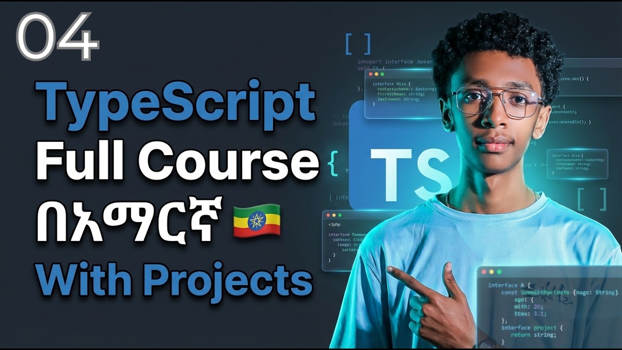 TypeScript Full Course in Amharic | በአማርኛ : Part 4 | Functions Deep Dive