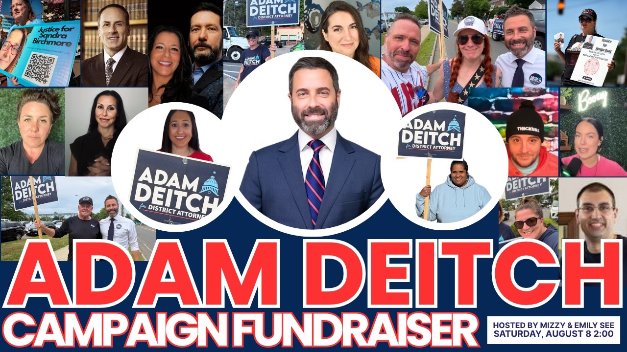 ADAM DEITCH for Norfolk County District Attorney Campaign Fundraiser  |  VOTE September 1