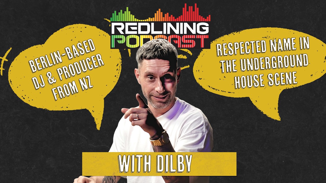 The Redlining Podcast 058 | With Deep House & Tech DJ/Producer - Dilby