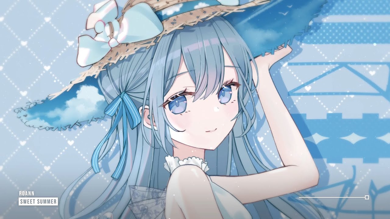 RoaNn - Sweet Summer ♪