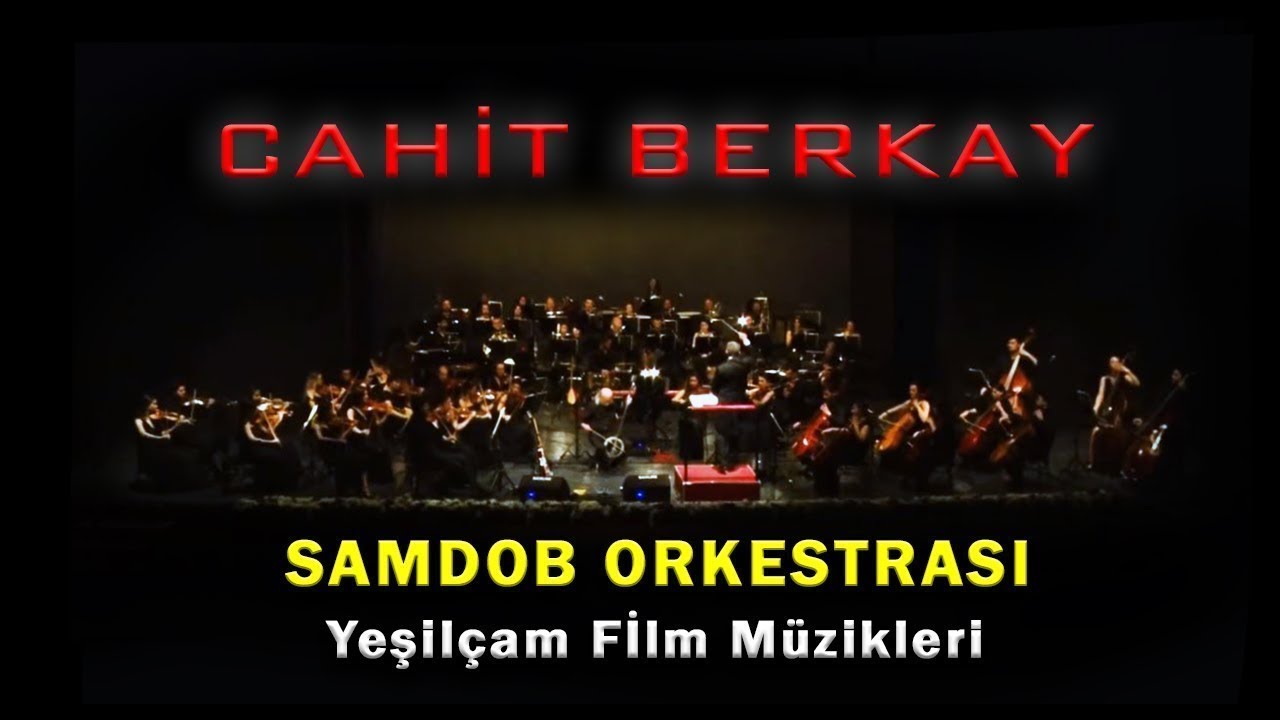 Cahit Berkay - Yeşilçam Film Müzikleri - Full