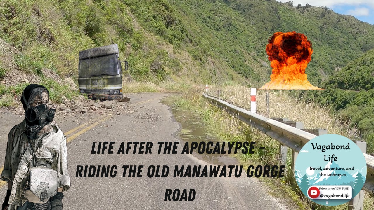 Life after the Apocalypse   Riding the old Manawatu Gorge road