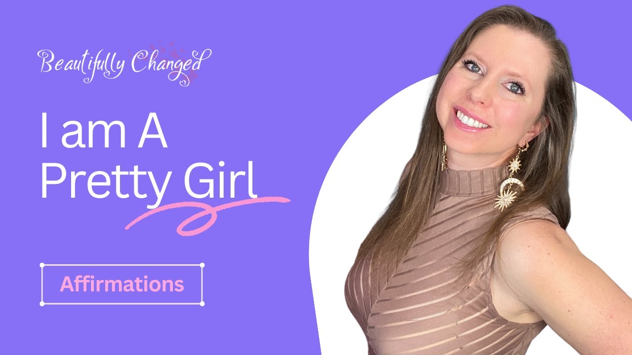 I am A Pretty Girl Affirmations | Femme
