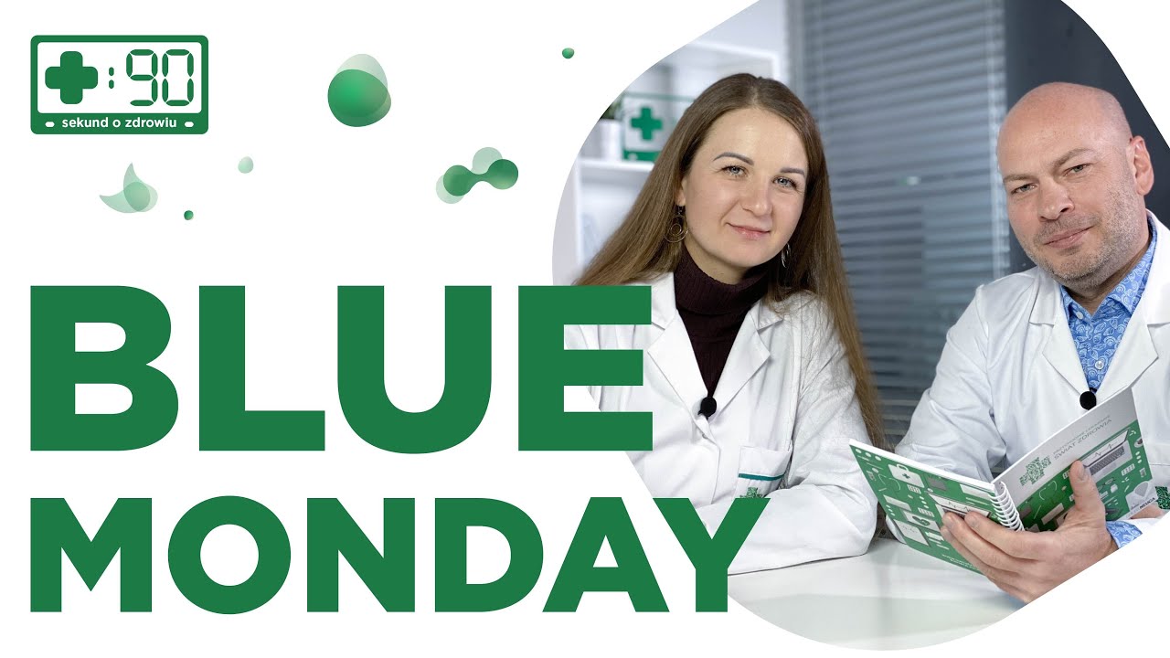 Czy Blue Monday istnieje? | 90 sekund o zdrowiu