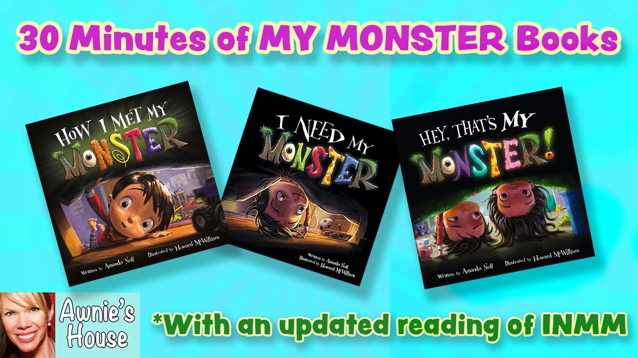 📚30 Minutes of MY MONSTER Books for Kids Includes Fresh Reading of I NEED MY MONSTER w/Sound Effects