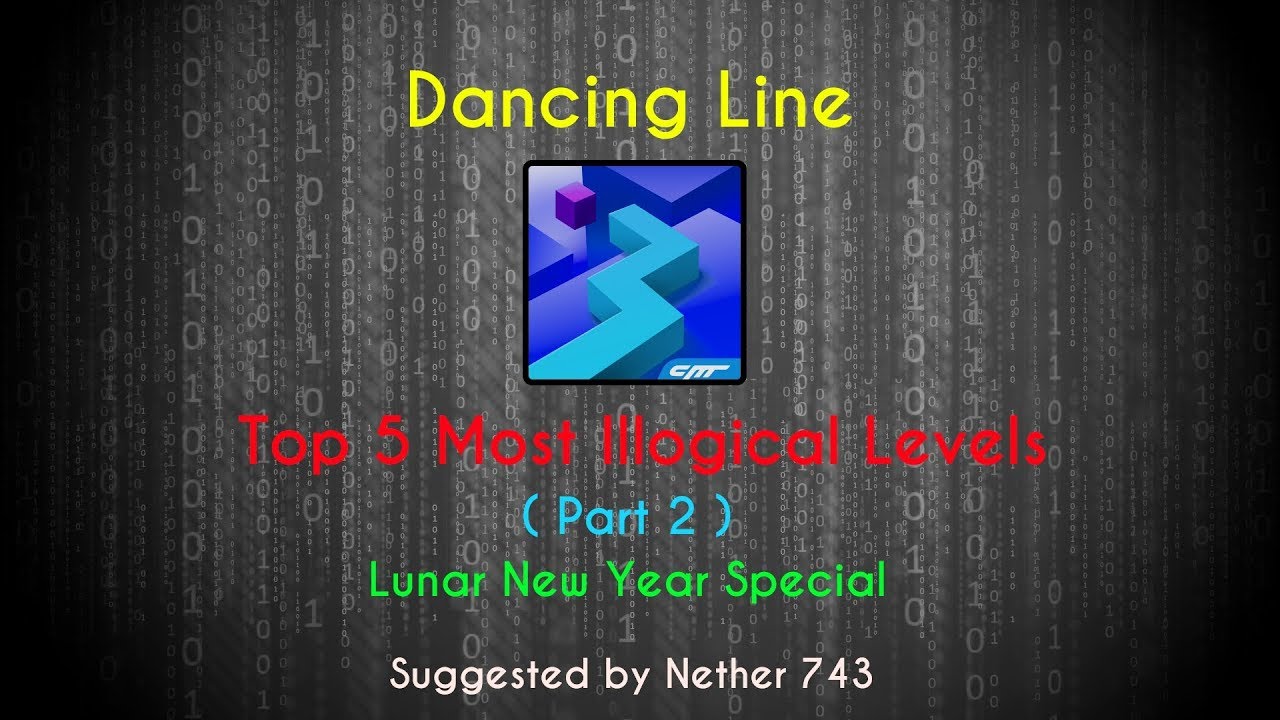 Dancing Line - Top 5 Most Illogical Levels ( Part 2 )