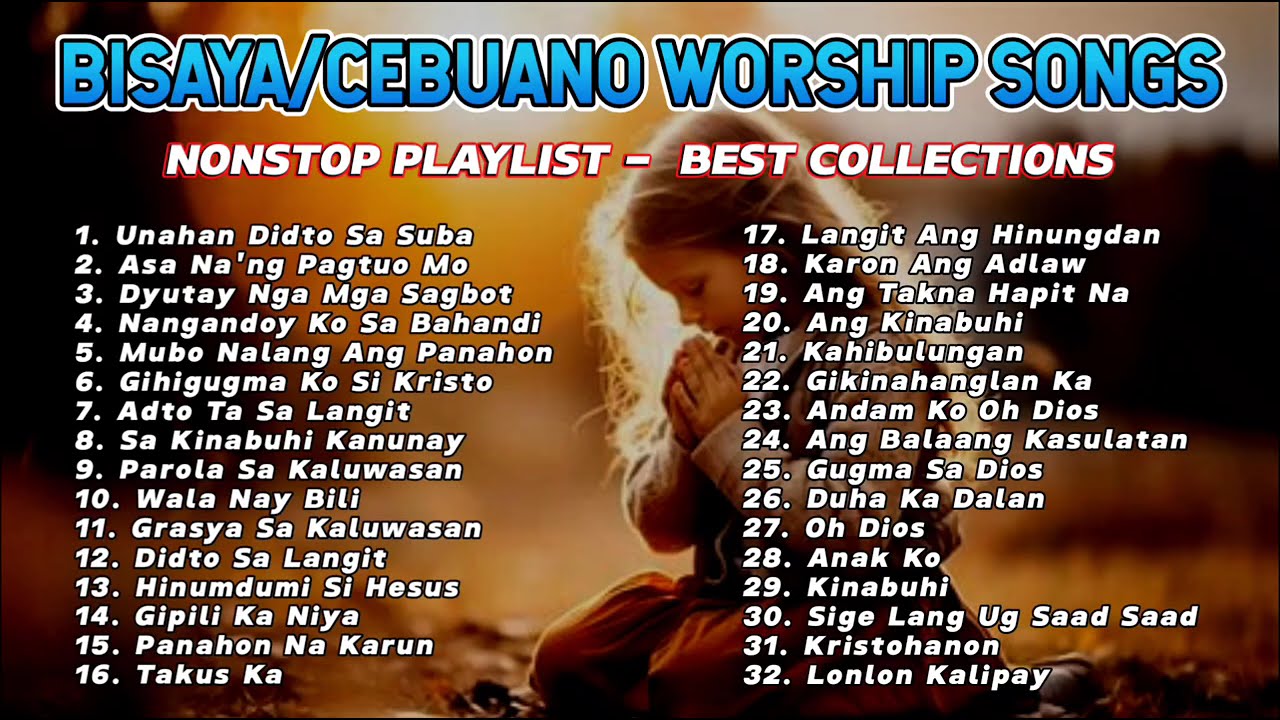 SDA Songs Nonstop | BISAYA PRAISE AND WORSHIP SONGS | 2 HOURS #bisayachristiansongs #gospelmusic