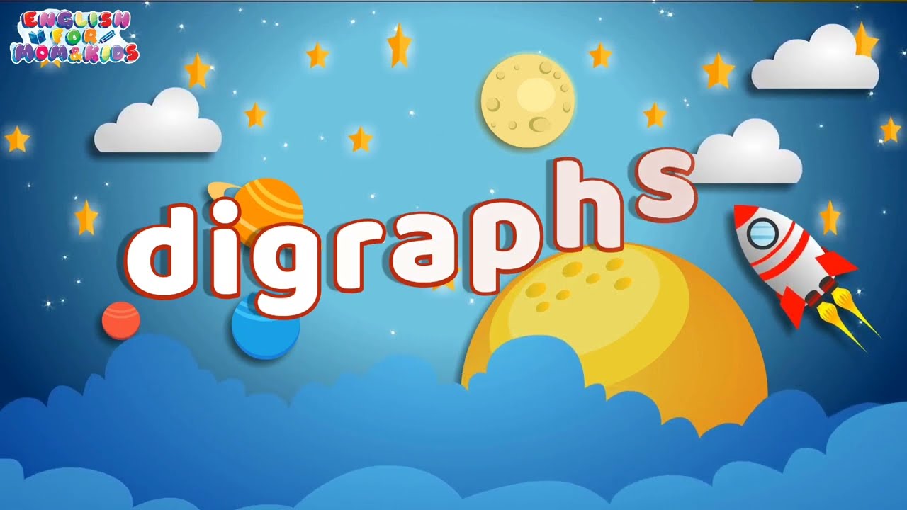 digraphs letters for kids ( sh - ch - th - ph - wh - ck )