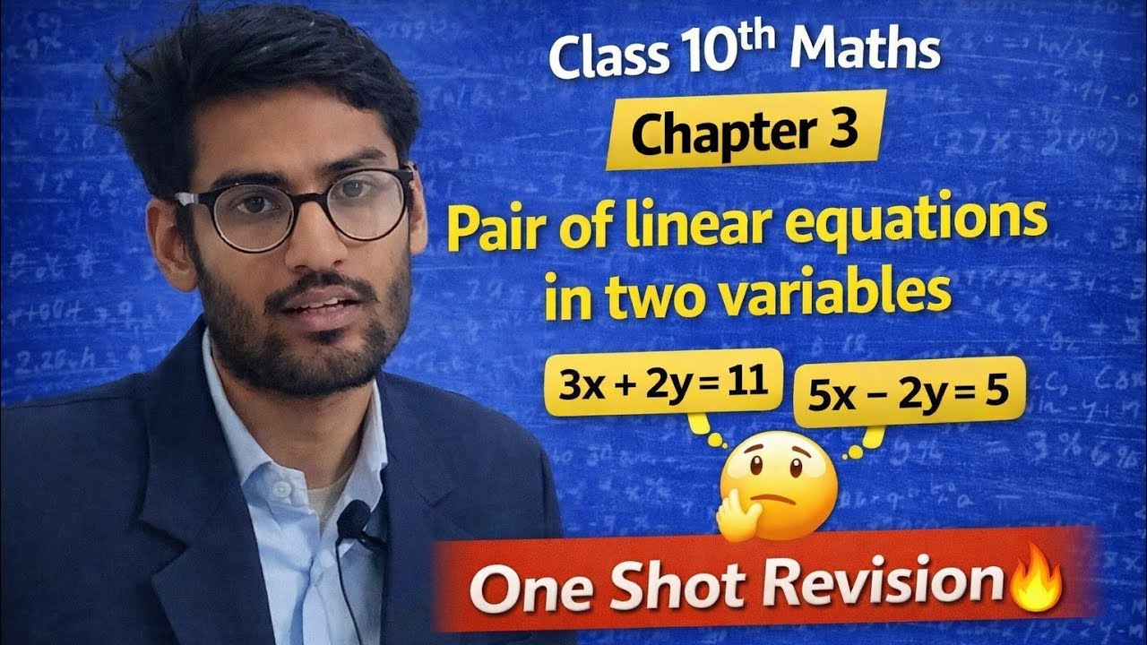 Class 10 Chapter 3 Pair of Linear equations in two variables | One Shot Revision by Nitin Sir 