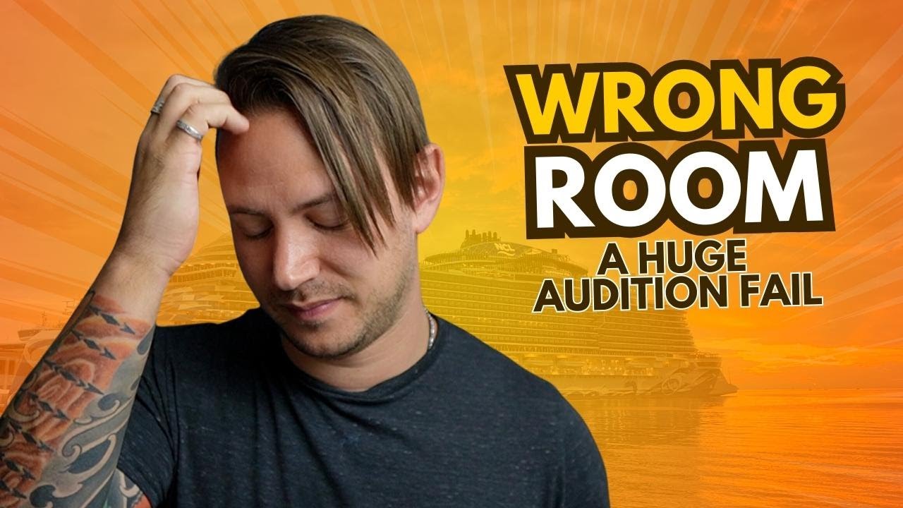 My Cruise Ship Audition Went HORRIBLY Wrong!