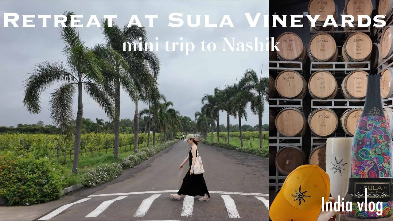 【India vlog】インド/ナシックのワイナリーでゆったりリトリート旅🍷🍃 | Sula Vineyards