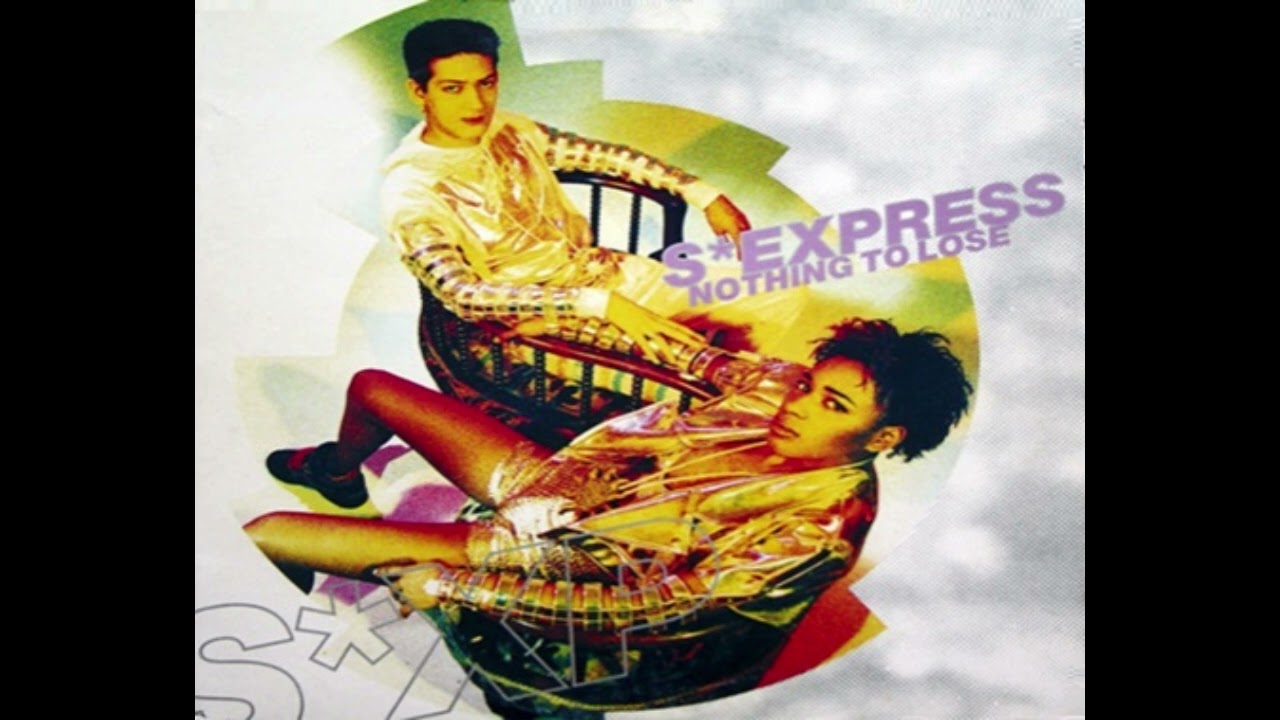 S'Express - Nothing To Lose (1990)