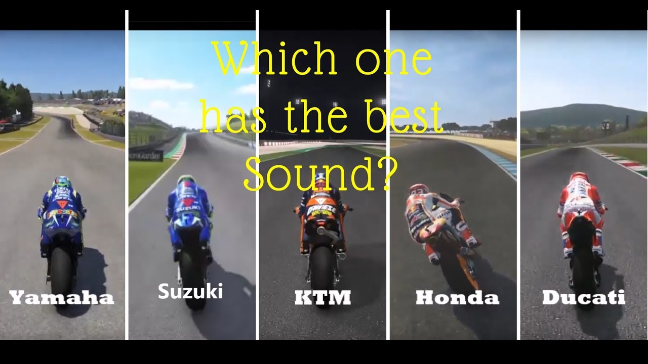Which one has the best sound? [MotoGP 17]