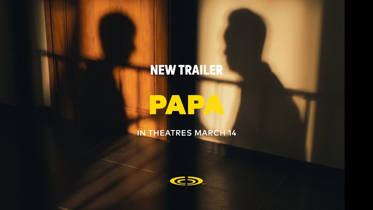 Papa (2025) - New Trailer | Cineplex