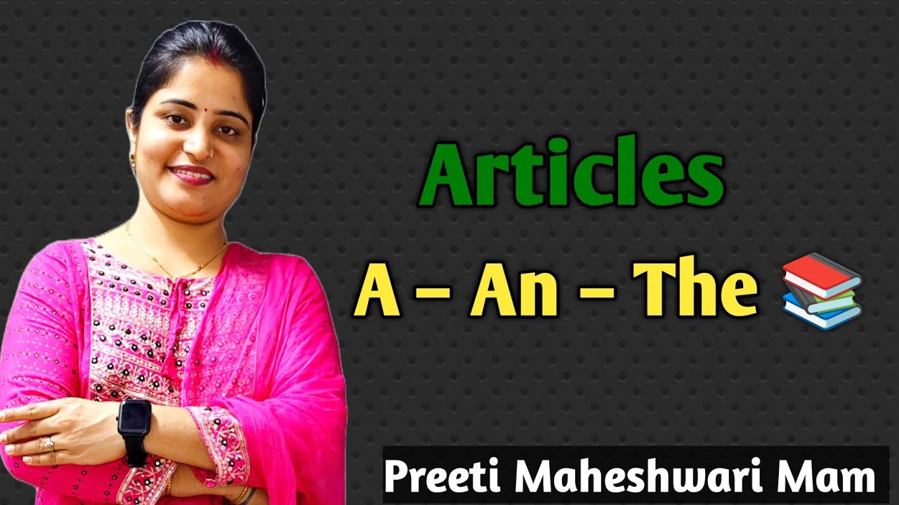 Articles A, An, The in English || A-An-The Rules & Examples हिंदी में || Grammar Made Easy