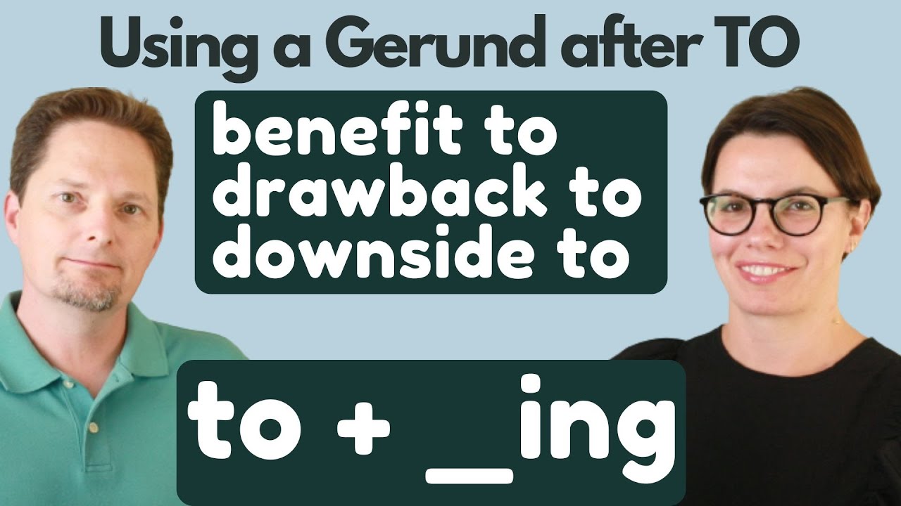 AVOID COMMON MISTAKES / TO + GERUND / IMPORTANT VOCABURY /  WHEN TO USE TO + __ING (GERUND)