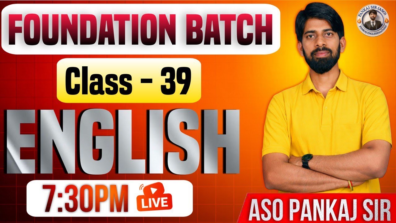 English Foundation Batch || CLASS-39 || Pronoun |  BY: ASO Pankaj Sir
