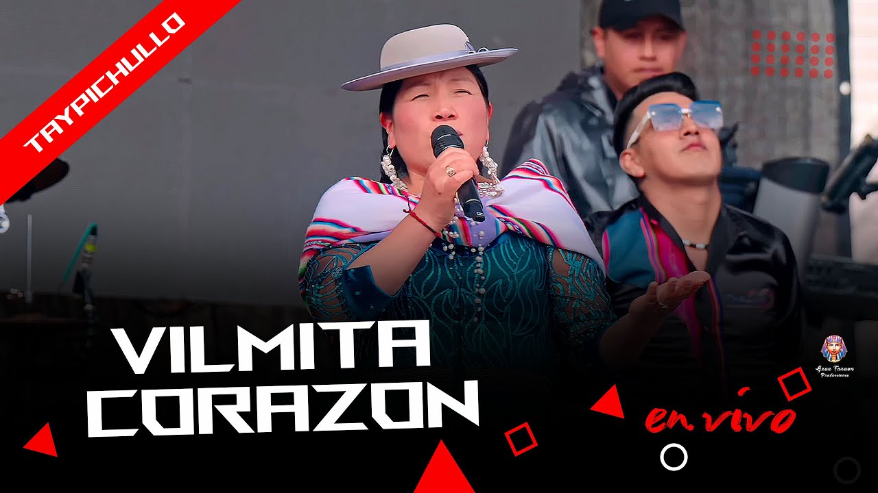 Vilmita Corazón en vivo - TAYPICHULLO 2025
