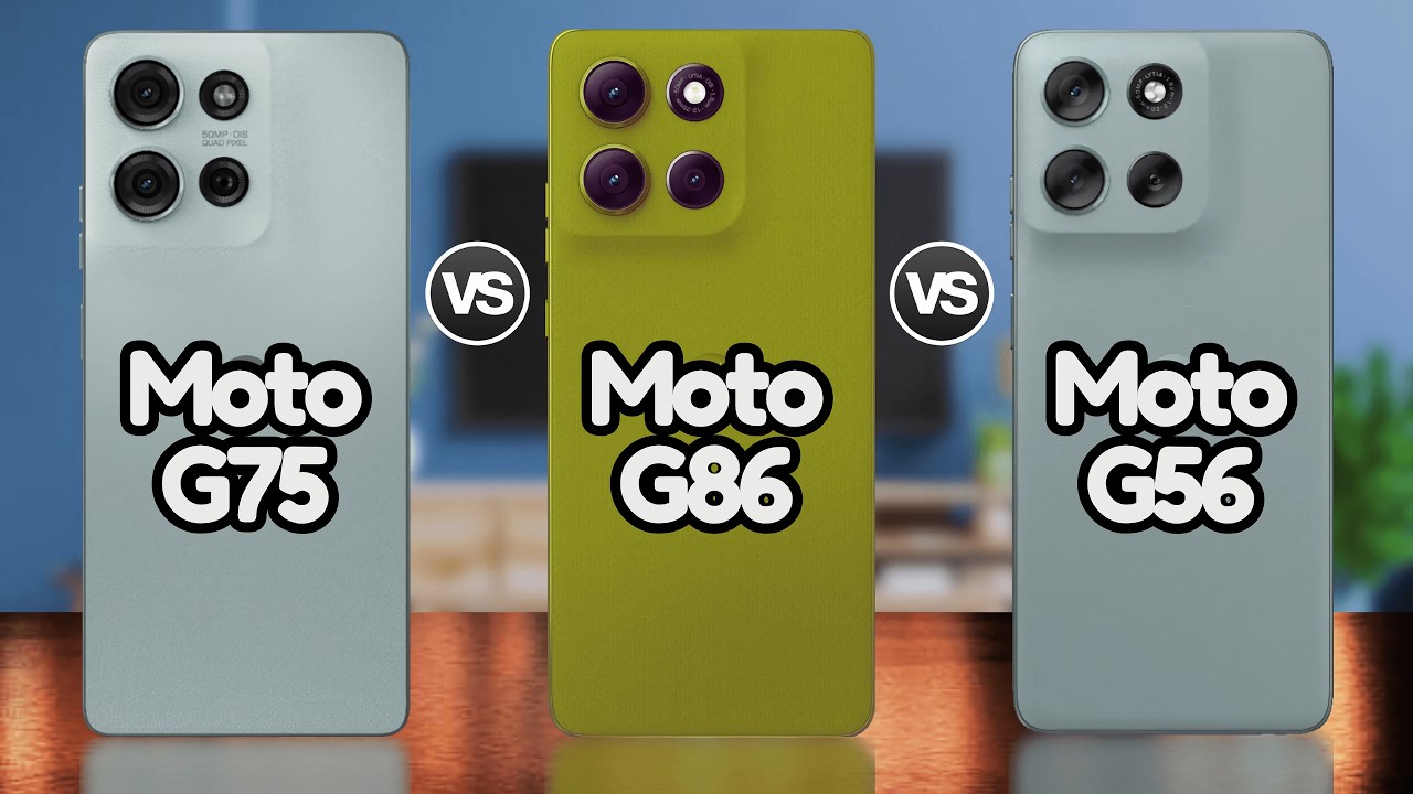 Moto G86 Vs Moto G75 Vs Moto G56📱 ¿Cuál te conviene en 2025
