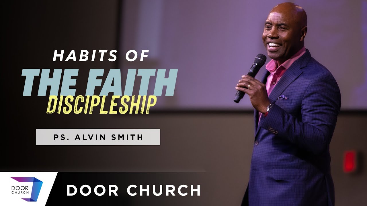 The “App” of Discipleship | Alvin Smith | June 27 | Door Church Tucson, Arizona