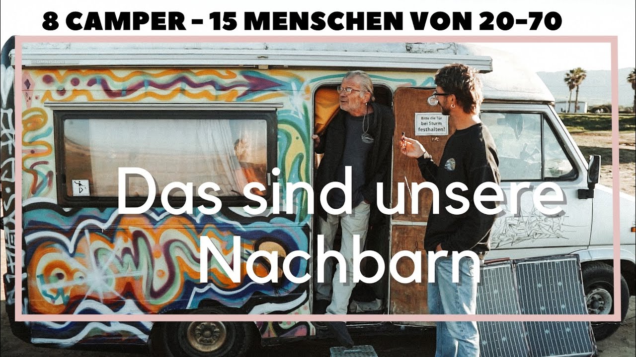 8 Camper Vorstellung - So leben unsere Nachbarn