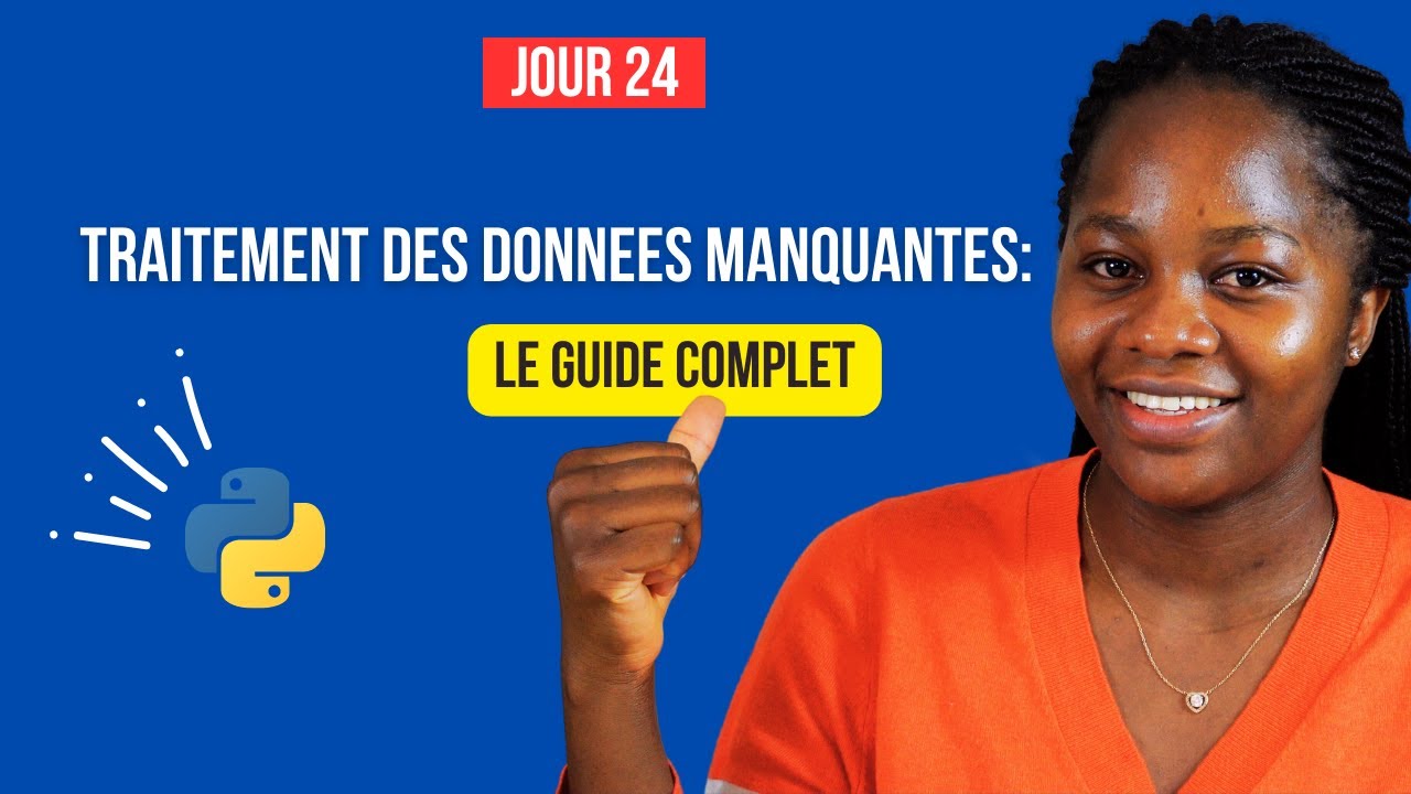 Guide Complet de Traitement des Données Manquantes en Python - Machine Learning
