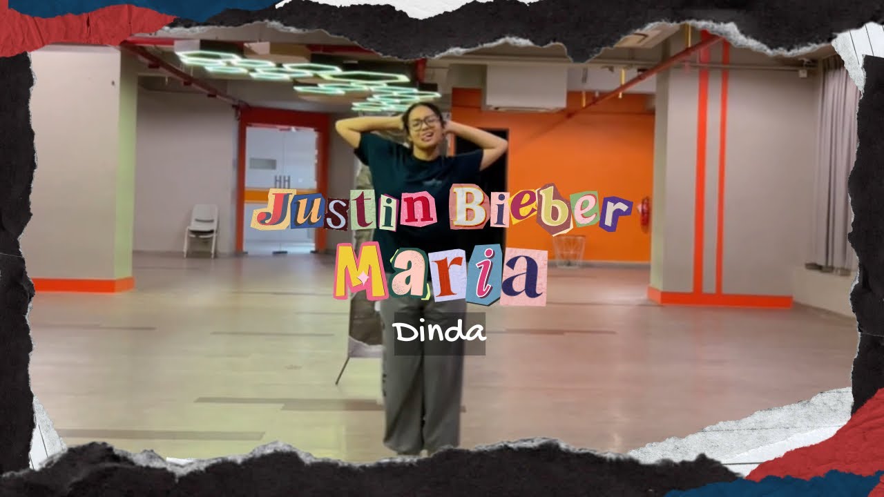 BDCHOREO || MARIA - Justin Bieber | CHOREO by Dinda