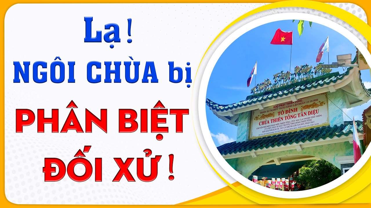 Giải mã Vì sao chùa Thiền Tông Tân Diệu bị cấm sinh hoạt theo Luật Tự Do Tôn giáo?