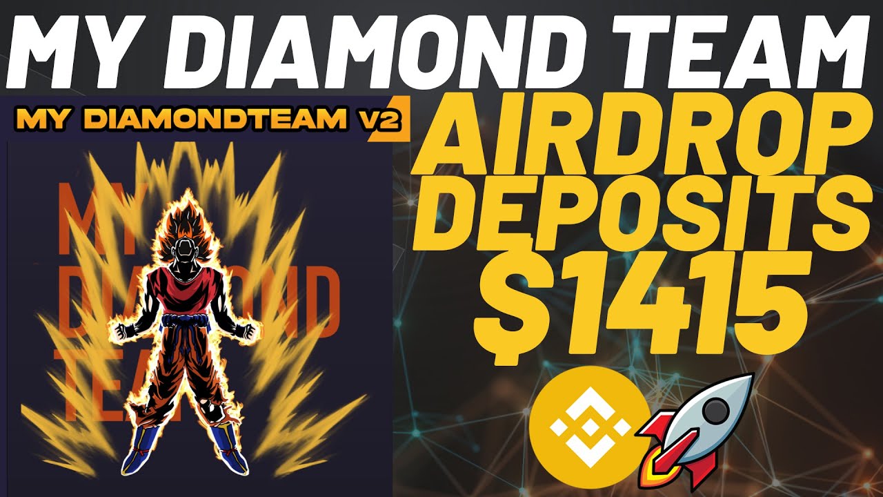 MY DIAMOND TEAM V2 **WEEKLY AIRDROP**