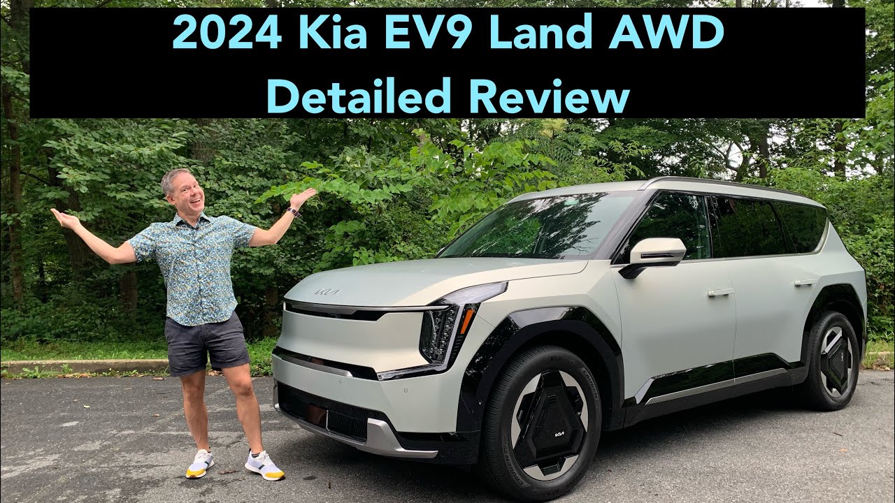 2024 Kia EV9 Land AWD - Detailed Review