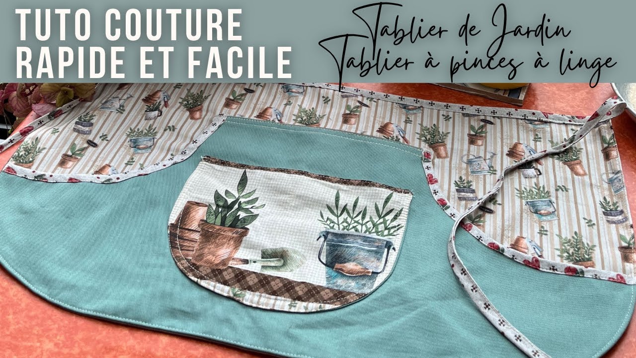 Tuto Couture Rapide  [ La Tablier de Jardin / Tablier à Pinces à Linges]