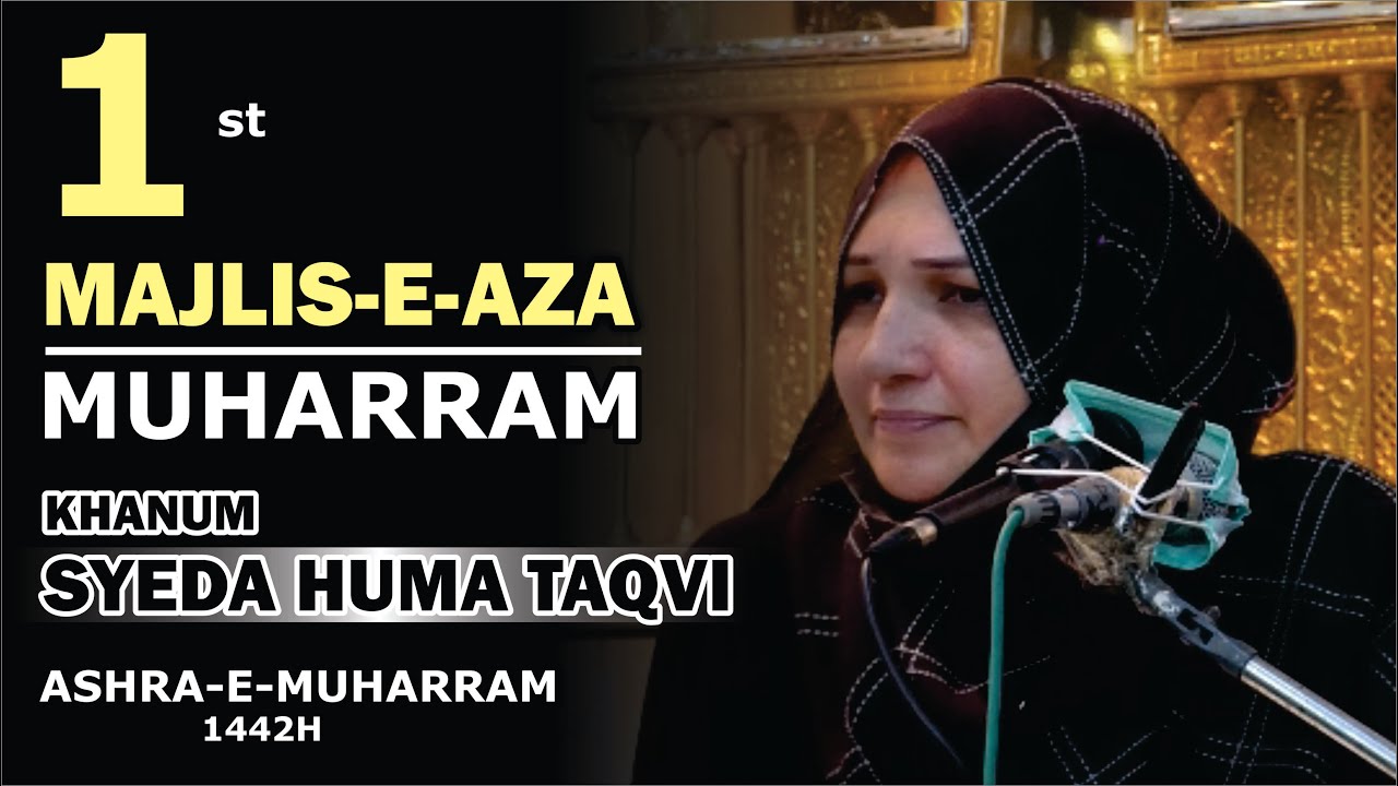 🔴 Live Majlis-e-Aza  || 1st Muharram-1442H || Khanam Syeda Huma Taqvi  || 21st, Aug, 2020