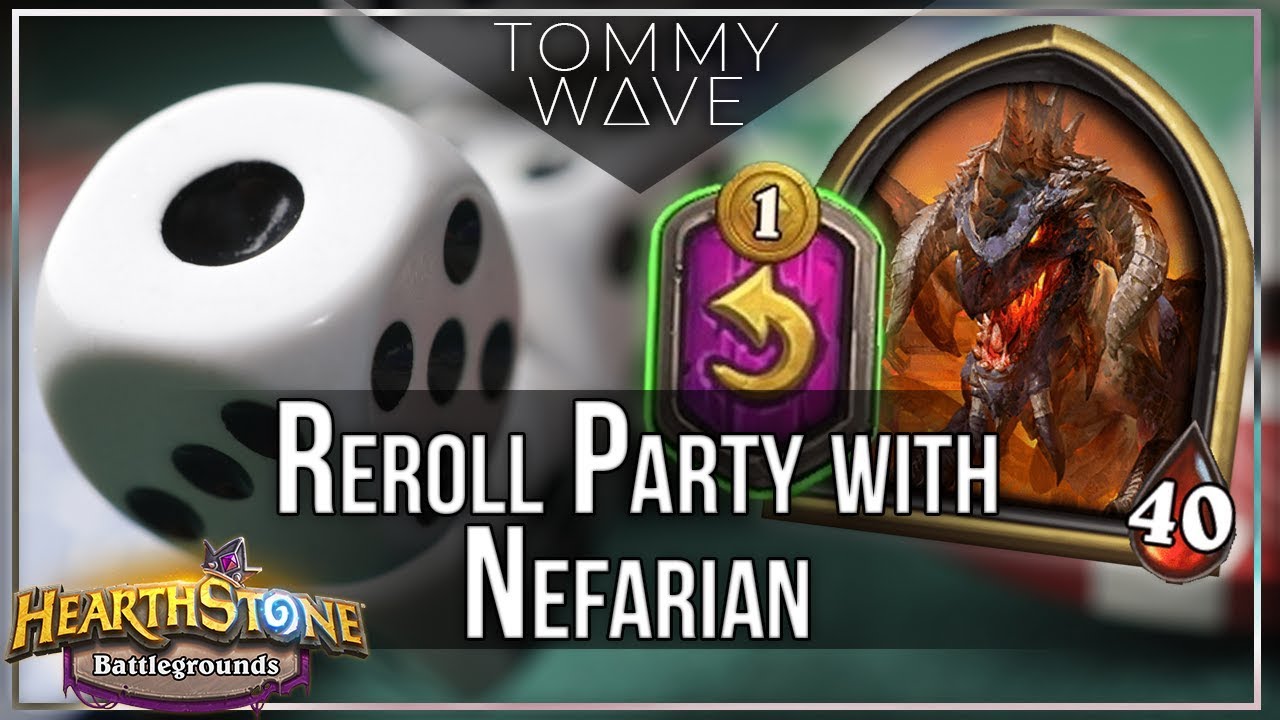 Reroll Party with Nefarian - Hearthstone Battlegrounds