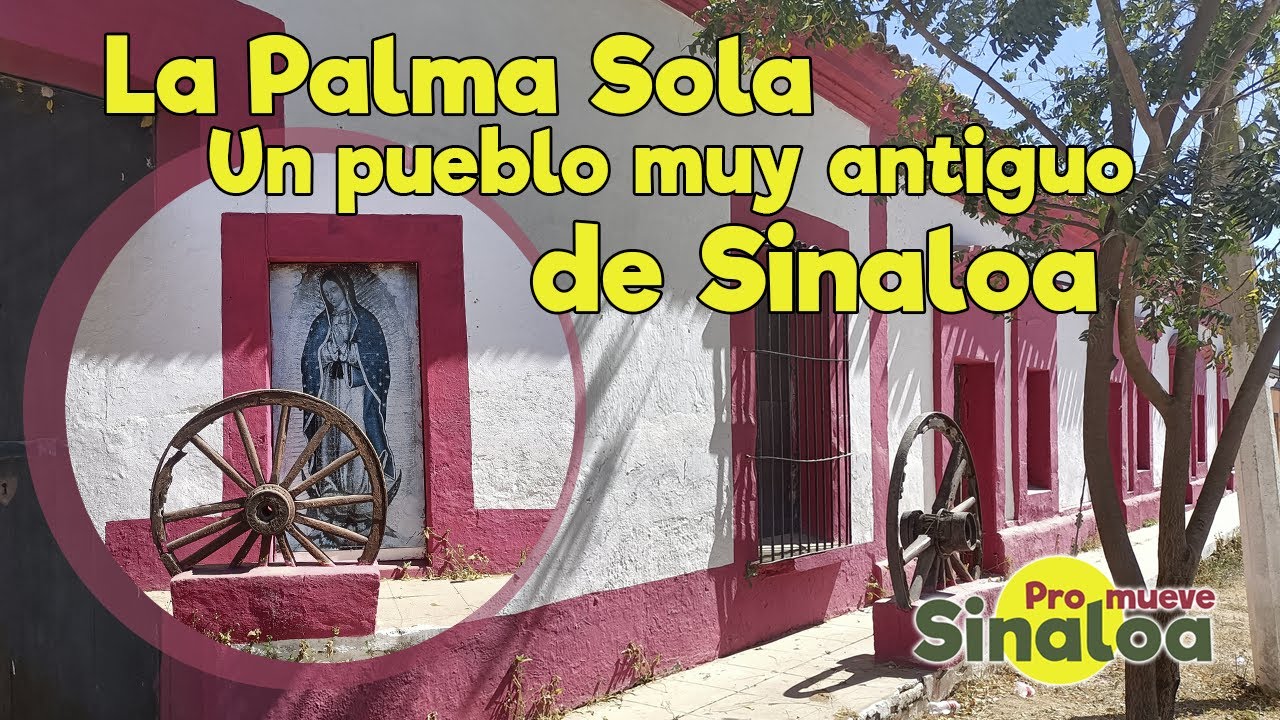 La Palma Sola en el municipio de Mazatlán