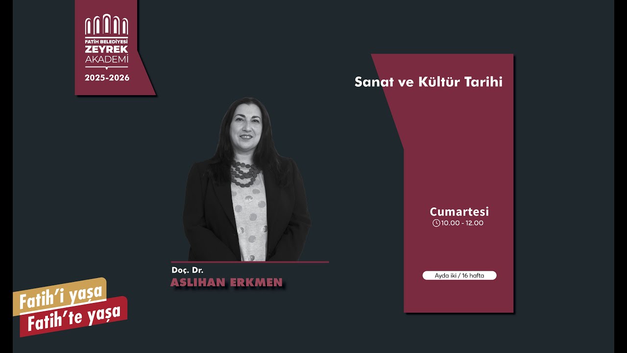 Sanat ve Kültür Tarihi : Yedinci Ders