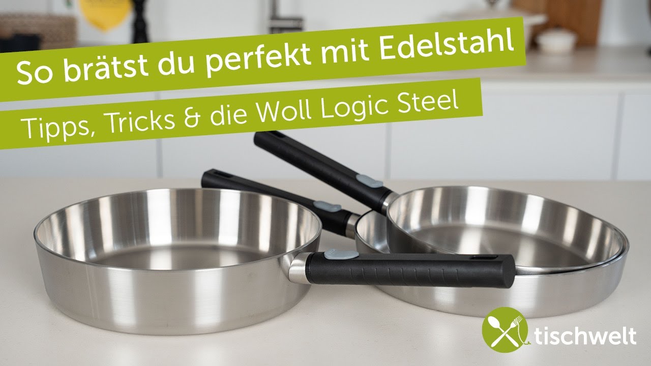 So brätst du perfekt mit deiner Edelstahlpfanne🔥 Tipps & Tricks mit Logic Steel von Woll
