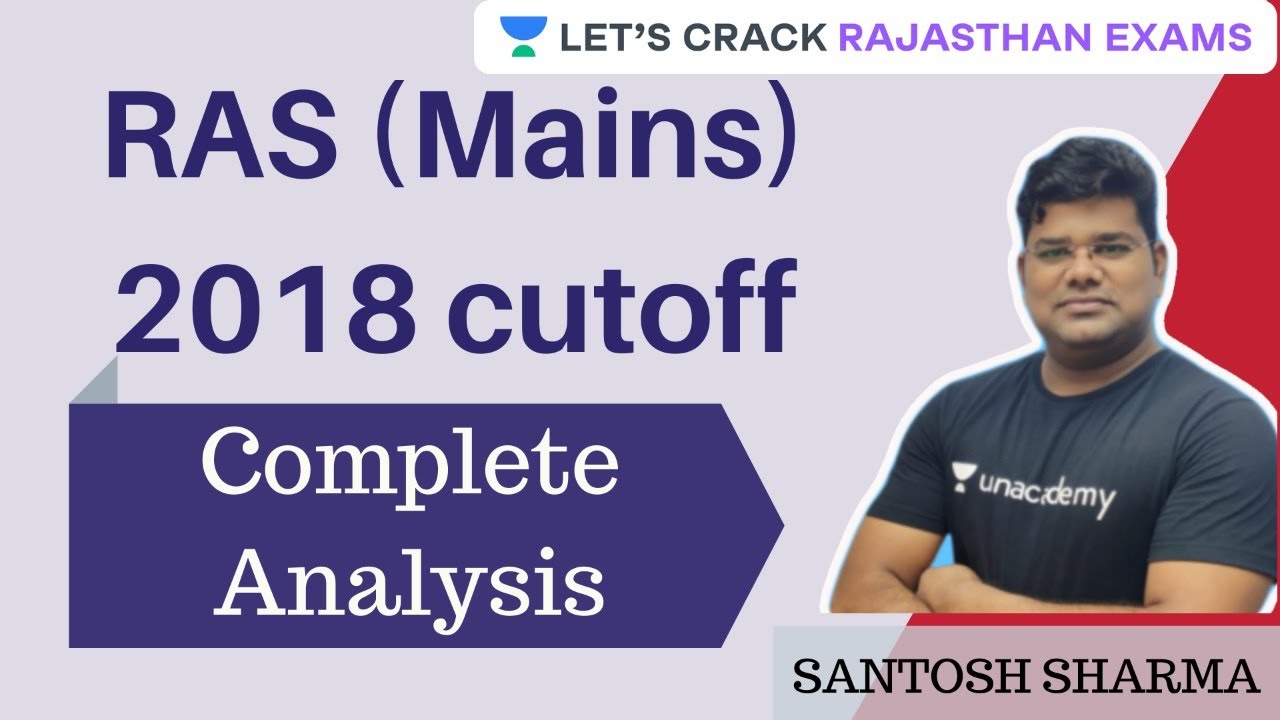 RAS Mains 2018 Cut Off l Complete Analysis l Santosh Sharma l Let's Crack It