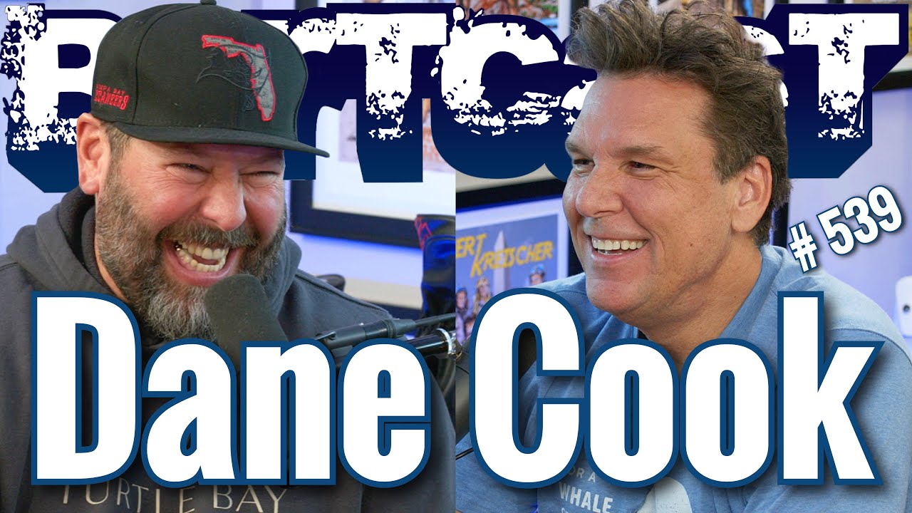 Bertcast # 539 - Dane Cook & ME
